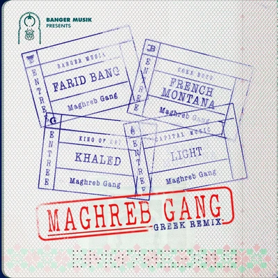 Maghreb Gang (feat. French Montana, Khaled & Light) [Greek Remix] 專輯 Farid Bang