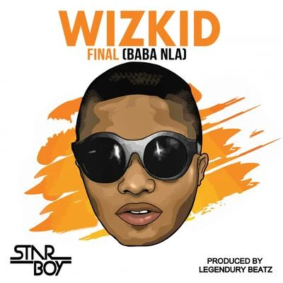 Final (Baba Nla) - Single 專輯 WizKid/Skepta