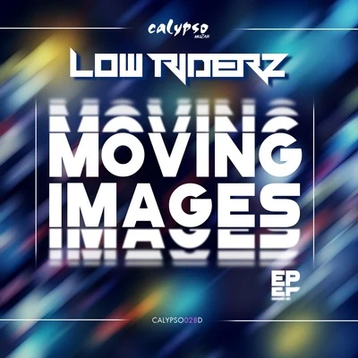 LowRIDERzDr Phunk Moving Images EP