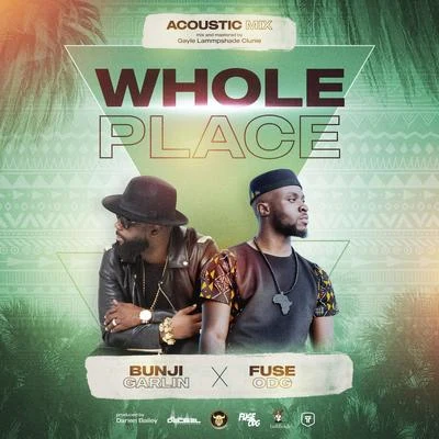 Bunji Garlin Whole Place (Acoustic)