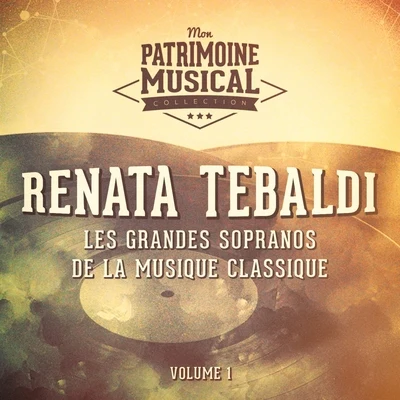 Les grandes sopranos de la musique classique : Renata Tebaldi, Vol. 1 专辑 Ljuba Welitsch/Renata Tebaldi