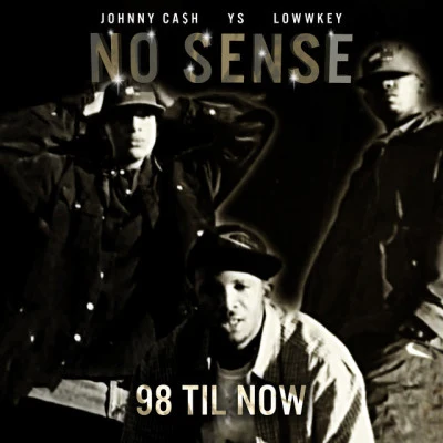 No Sense 專輯 Chop Da Hookman/Johnny Ca$h/PEANUT/Kayda/Rydah J Klyde