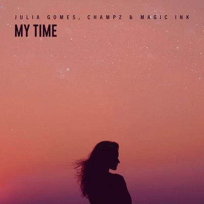 My Time 專輯 Telés/ChampZ/Olivia Dawn/Make U Sweat