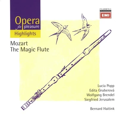 Bernard HaitinkVladimir AshkenazyConcertgebouworkest Mozart: The Magic Flute (highlights)