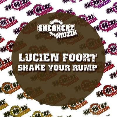 Shake Your Rump (Remixes) 專輯 I-Fan/Lucien Foort