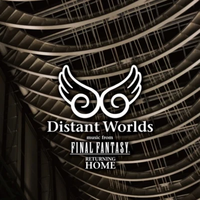 Distant Worlds music from FINAL FANTASY Returning home 專輯 浜口史郎