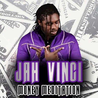 Money Meditation 專輯 Jah Vinci