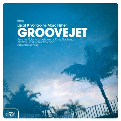 Groovejet 專輯 Marc Fisher/GT/Beat Factory/Elias Uberhausen/Paul Martinez