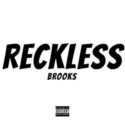 RECKLESS 专辑 Brooks