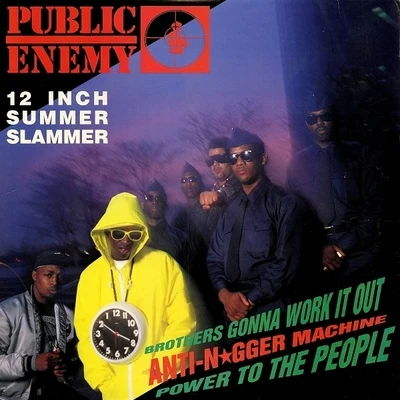 Brothers Gonna Work It Out 专辑 Public Enemy