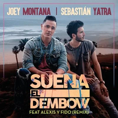 Suena El Dembow (Remix) 專輯 Joey Montana/Boza