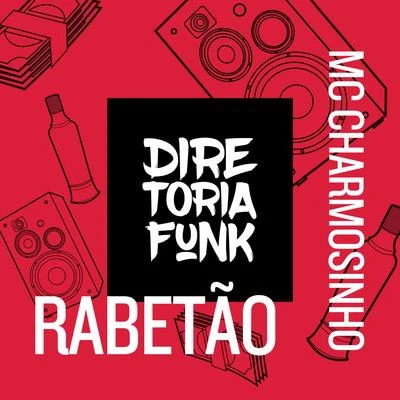 Rabetão 專輯 MC Charmosinho