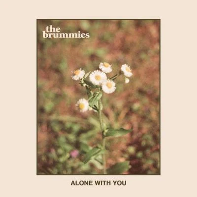 Alone With You 專輯 The Brummies