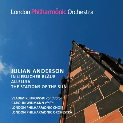 Anderson: In Liebliche Blaue, Alleluia & The Stations of the Sun 專輯 Ilan Volkov/Carolin Widmann/Bavarian Radio Symphony Orchestra/Peter Eoetvoes/Richard Haynes