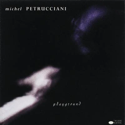 Playground 專輯 Michel Petrucciani