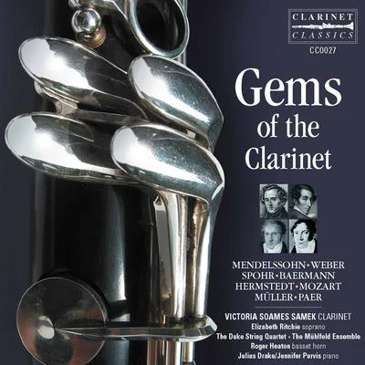 Gems of the Clarinet 专辑 Karl Friedrich von Schweitzer