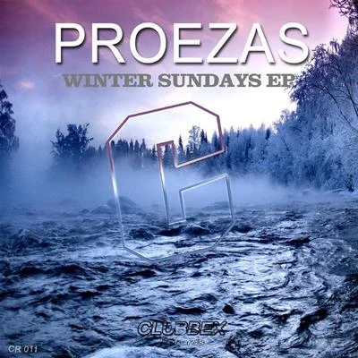 Winter Sundays (Original Mix) 專輯 Proezas