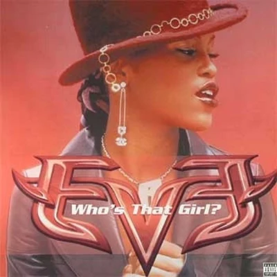 Who&#x27;s That Girl 专辑 EVE