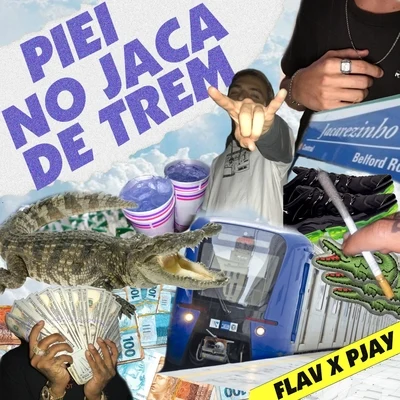 Piei no Jaca de Trem 專輯 Pjay