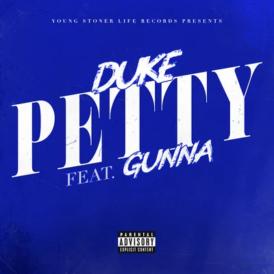 Petty 專輯 Lil Duke/Young Thug/Giggs