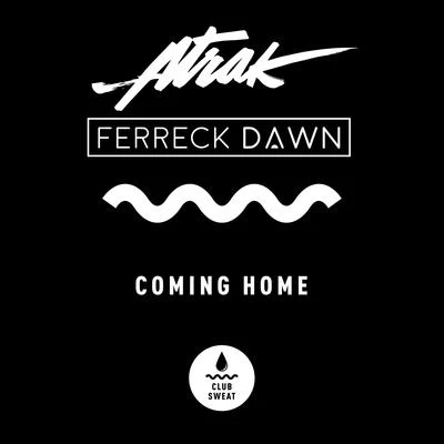 Coming Home 专辑 A-Trak