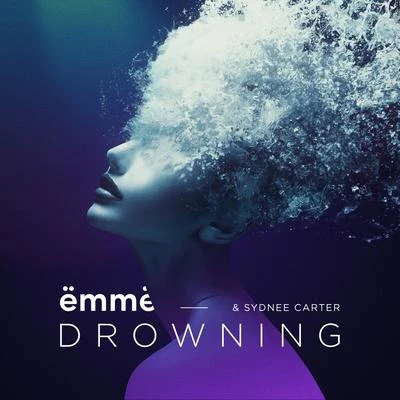 Drowning 專輯 Emme