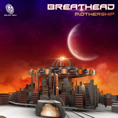 Mothership 专辑 Breathead