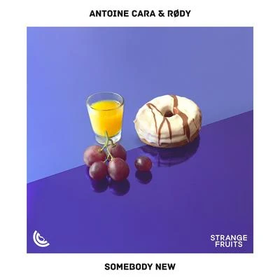 Antoine CaraRØDY Somebody New