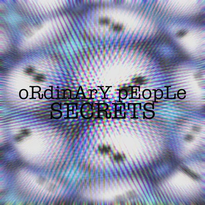 Secrets 專輯 Ordinary People