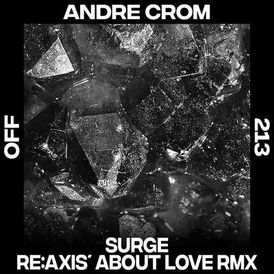 Surge (Re:Axis About Love Remix) 專輯 Martin Dawson/Andre Crom