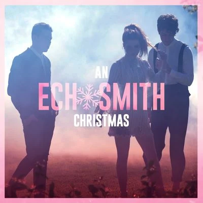 An Echosmith Christmas 专辑 Echosmith/For King & Country