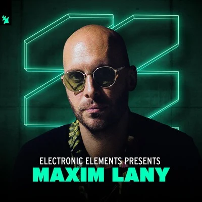 Electronic Elements presents Maxim Lany 专辑 Maxim Lany