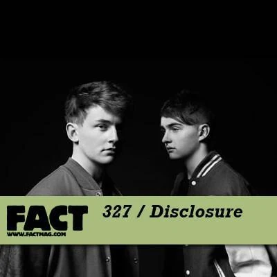 FACT Mix 327 專輯 Disclosure