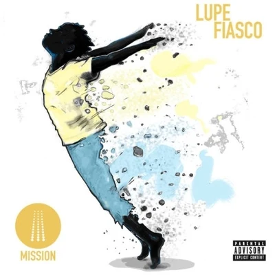 Mission 专辑 Lupe Fiasco