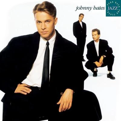 Turn Back The Clock 专辑 Johnny Hates Jazz