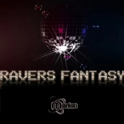 Ravers Fantasy 專輯 Manian