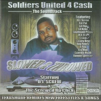 Soldiers United for Cash - Slowed & Throwed 專輯 DJ Screw