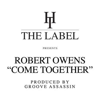 Come Together 專輯 Robert Owens