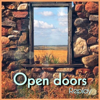 open doors 专辑 Replay