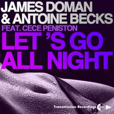 James Doman Lets Go All Night (feat. CeCe Peniston)