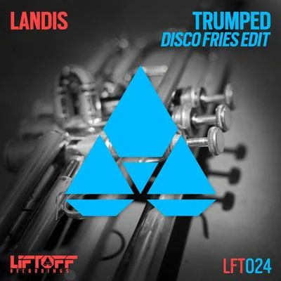 Trumped (Disco Fries Edit) 專輯 Landis