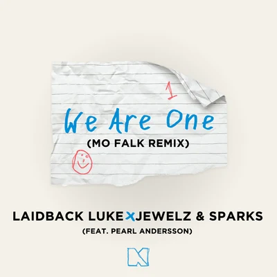 We Are One (feat. Pearl Andersson) (Mo Falk Remix) 專輯 Laidback Luke