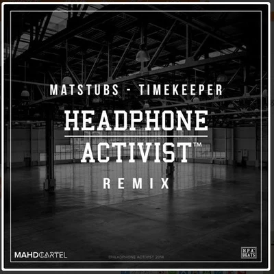 Timekeeper (Headphone Activist Remix) 专辑 Headphone Activist/CLOUDCHORD