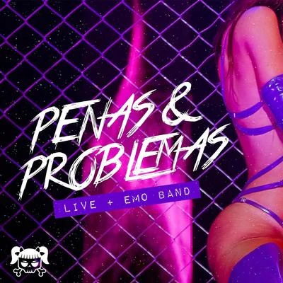 Penas y Problemas (Live) 專輯 Cazzu/Choclock/Rels B