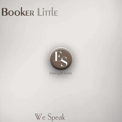 We Speak 专辑 Art Davis/Booker Little/Ray Draper/George Coleman/Max Roach