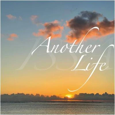 Another Life 專輯 Issa