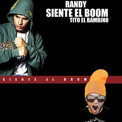 Siente el Boom 專輯 Randy/Amarion/Pablo Chill-e