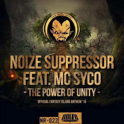 The Power of Unity (Original Fantasy Island Anthem &#x27;15) 专辑 MC Alee/Noize Suppressor/Andy The Core/F. Noize/Ophidian