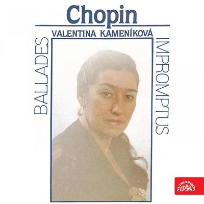 Chopin: Ballades, Impromptus 專輯 Valentina Kamenikova