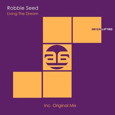 Living The Dream 專輯 Robbie Seed